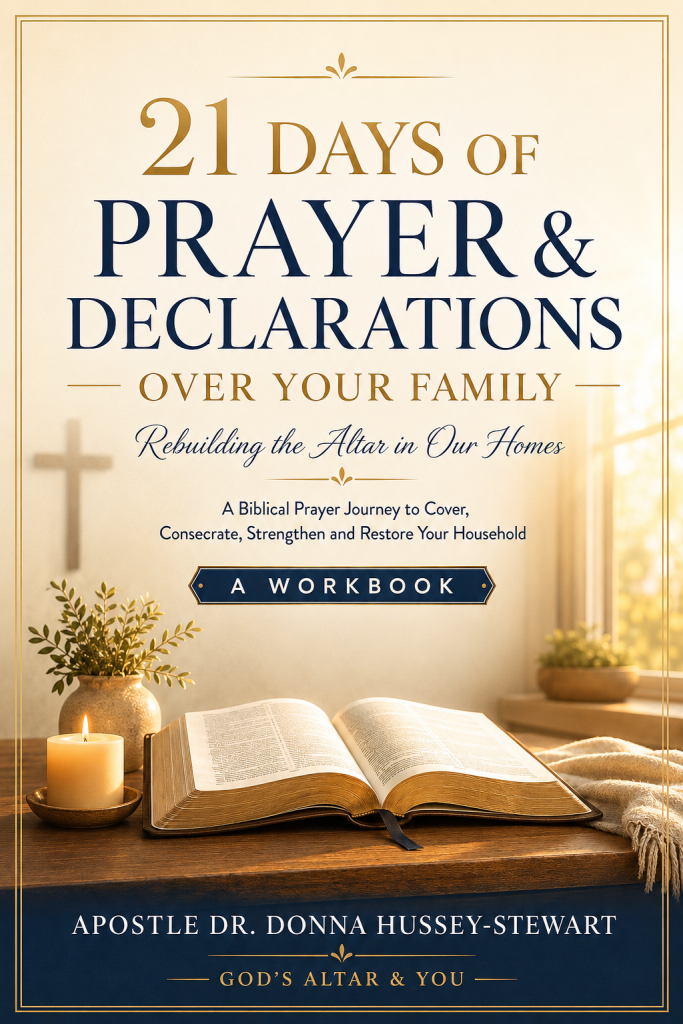 21 Days of Prayer & Declarations Over Your Family